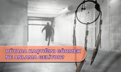 Rüyada Kaçtığını Görmek Ne Anlama Geliyor?