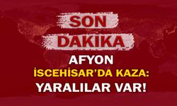 Afyon İscehisar'da kaza: Yaralılar var!