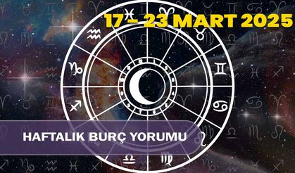 17-23 Mart 2025 haftalık burç yorumları: Burcunuzun bu haftaki şifreleri neler?