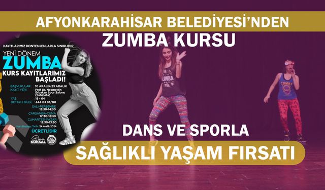 Afyonkarahisar Belediyesi'nden zumba kursu: Dans ve sporla sağlıklı yaşam fırsatı!