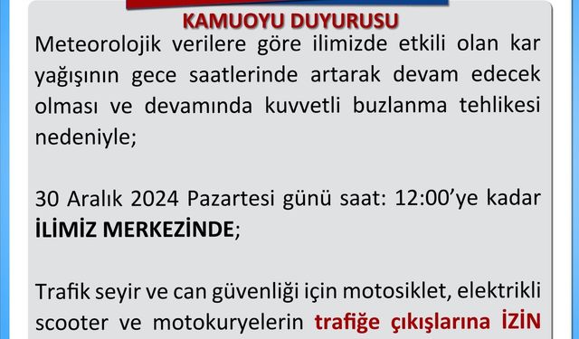 Uşak'ta iki tekerlekli araçların trafiğe çıkışları kısıtlandı